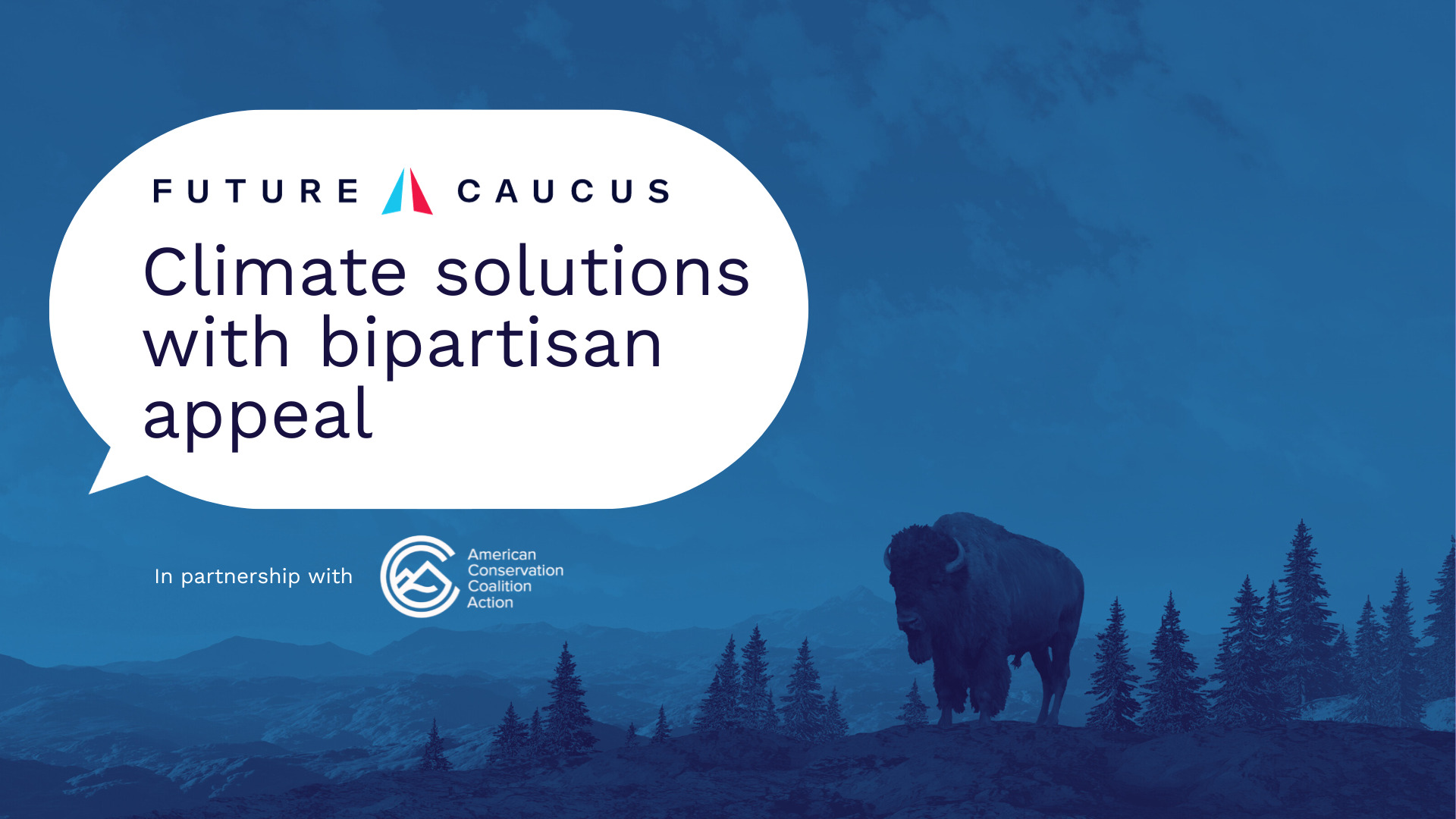 Climate Solutions With Bipartisan Appeal - Future Caucus